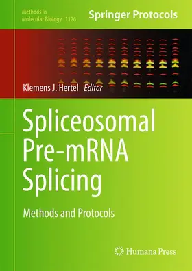 Hertel |  Spliceosomal Pre-mRNA Splicing | Buch |  Sack Fachmedien
