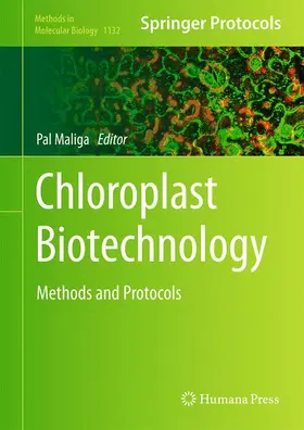 Maliga |  Chloroplast Biotechnology | Buch |  Sack Fachmedien