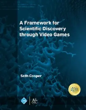 Cooper |  A Framework for Scientific Discovery through Video Games | eBook | Sack Fachmedien