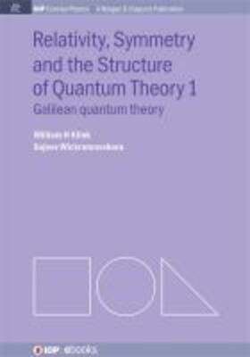 Klink | Relativity, Symmetry and the Structure of Quantum Theory I | Buch | 978-1-62705-623-6 | sack.de
