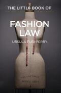Furi-Perry |  The Little Book of Fashion Law | eBook | Sack Fachmedien
