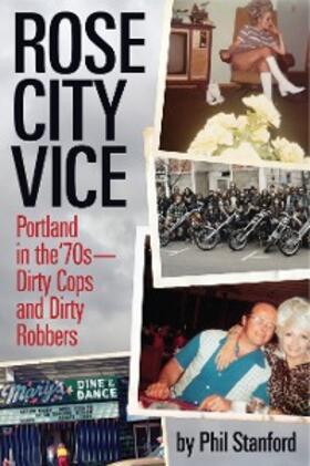 Stanford |  Rose City Vice | eBook | Sack Fachmedien