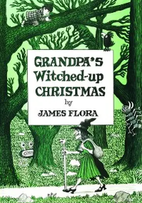 Flora |  Grandpa's Witched Up Christmas | eBook | Sack Fachmedien