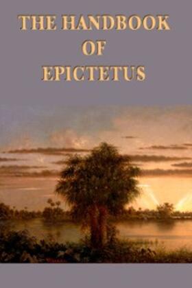 Epictetus |  The Handbook | eBook | Sack Fachmedien