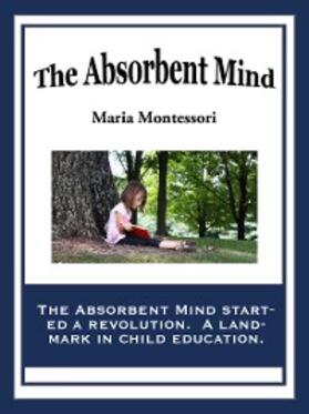 Montessori | The Absorbent Mind | E-Book | sack.de