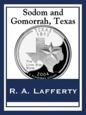 Lafferty |  Sodom and Gomorrah, Texas | eBook | Sack Fachmedien