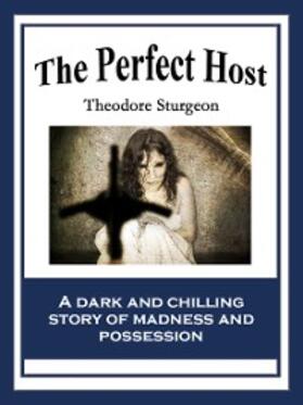 Sturgeon |  The Perfect Host | eBook | Sack Fachmedien