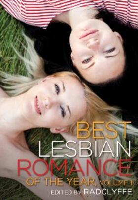 Radclyffe |  Best Lesbian Romance of the Year, Volume 1 | eBook | Sack Fachmedien