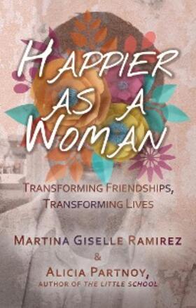 Ramirez / Partnoy |  Happier as a Woman | eBook | Sack Fachmedien