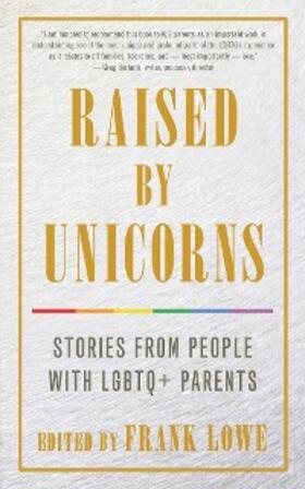 Lowe |  Raised By Unicorns | eBook | Sack Fachmedien