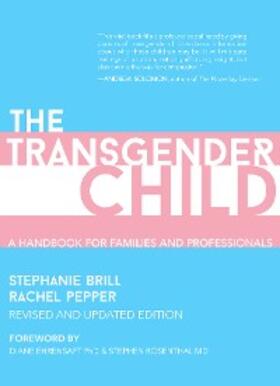 Brill / Pepper |  The Transgender Child: Revised & Updated Edition | eBook | Sack Fachmedien