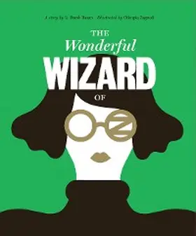 Baum |  Classics Reimagined, The Wonderful Wizard of Oz | eBook | Sack Fachmedien