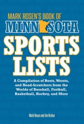Rosen / Bruton |  Mark Rosen's Book of Minnesota Sports Lists | eBook | Sack Fachmedien