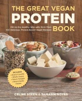 Steen / Noyes |  The Great Vegan Protein Book | eBook | Sack Fachmedien