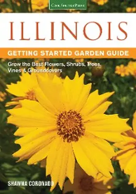 Coronado |  Illinois Getting Started Garden Guide | eBook | Sack Fachmedien