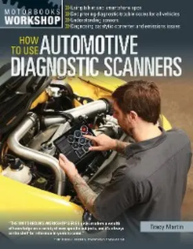 Martin |  How To Use Automotive Diagnostic Scanners | eBook | Sack Fachmedien