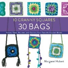 Hubert |  10 Granny Squares 30 Bags | eBook | Sack Fachmedien