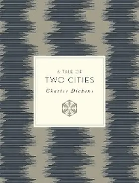 Dickens |  A Tale of Two Cities | eBook | Sack Fachmedien