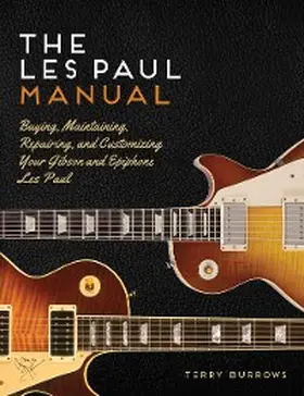 Burrows |  The Les Paul Manual | eBook | Sack Fachmedien