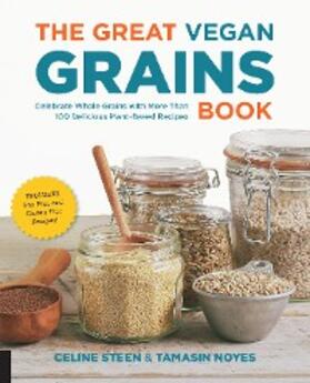 Steen / Noyes |  The Great Vegan Grains Book | eBook | Sack Fachmedien