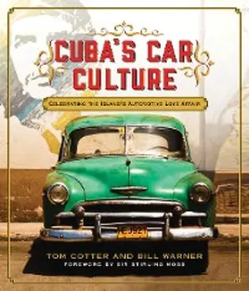 Cotter / Warner |  Cuba's Car Culture | eBook | Sack Fachmedien