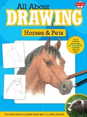  All About Drawing Horses & Pets | eBook | Sack Fachmedien