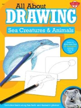  All About Drawing: Sea Creatures & Animals | eBook | Sack Fachmedien