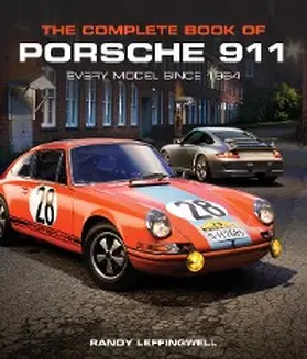 Leffingwell |  The Complete Book of Porsche 911 | eBook | Sack Fachmedien