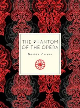 Leroux |  The Phantom of the Opera | eBook | Sack Fachmedien