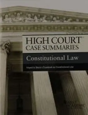 Academic |  High Court Case Summaries on Constitutional Law, Keyed to Stone | Buch |  Sack Fachmedien