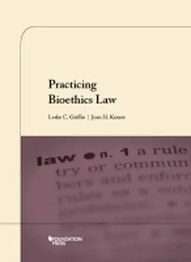 Griffin |  Practicing Bioethics Law | Buch |  Sack Fachmedien