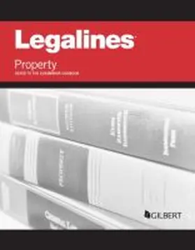 Staff |  Legalines on Property Keyed to Dukeminier | Buch |  Sack Fachmedien