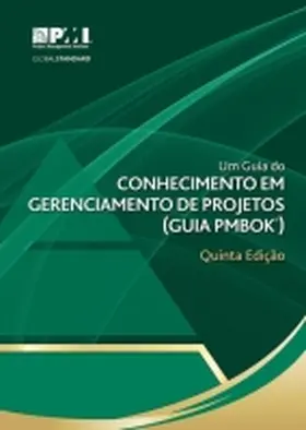  Um Guia Do Conhecimento Em Gerenciamento de Projetos (Guia Pmbok(r))-Quinta Ediçáo [a Guide to the Project Management Body of Knowledge (Pmbok(r) Guid | Buch |  Sack Fachmedien