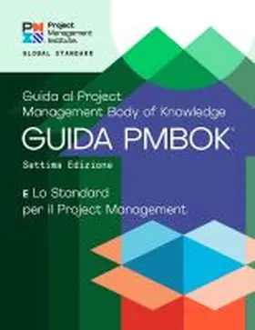  A Guide to the Project Management Body of Knowledge (Pmbok(r) Guide) - Seventh Edition and the Standard for Project Management (Italian) | Buch |  Sack Fachmedien