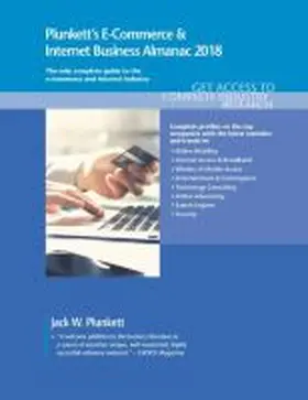 Plunkett |  Plunkett's E-Commerce & Internet Business Almanac 2018 | Buch |  Sack Fachmedien