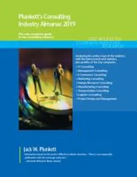 Plunkett |  Plunkett's Consulting Industry Almanac 2019 | Buch |  Sack Fachmedien