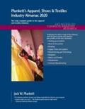  Plunkett's Apparel, Shoes & Textiles Industry Almanac 2020 | Buch |  Sack Fachmedien