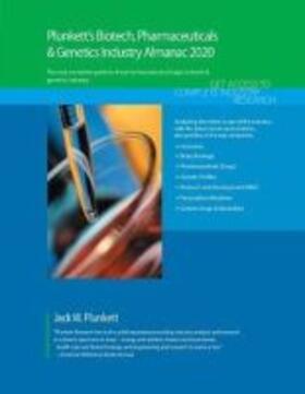 Plunkett | Plunkett's Biotech, Pharmeceuticals & Genetics Industry Almanac 2020 | Buch | 978-1-62831-542-4 | sack.de