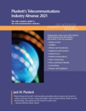 Plunkett's Telecommunications Industry Almanac 2021 | Buch | 978-1-62831-579-0 | sack.de