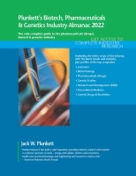 Plunkett's Biotech, Pharmaceuticals & Genetics Industry Almanac 2022 | Buch | sack.de