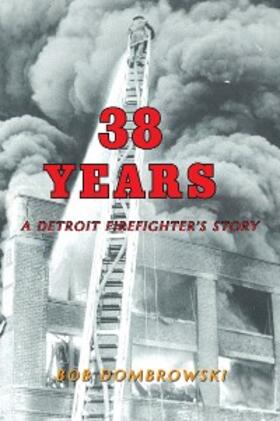 Dombrowski |  38 Years | eBook | Sack Fachmedien