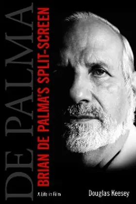 Keesey |  Brian De Palma's Split-Screen | eBook | Sack Fachmedien