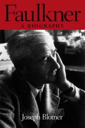 Blotner |  Faulkner | eBook | Sack Fachmedien