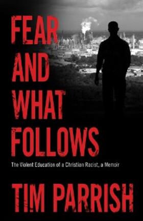 Parrish |  Fear and What Follows | eBook | Sack Fachmedien