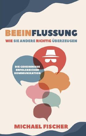 Fischer | Beeinflussung | Buch | 978-1-62861-529-6 | sack.de