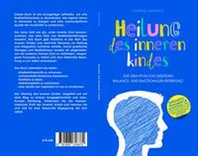 Andreas / Publishing |  Heilung des inneren Kindes | Buch |  Sack Fachmedien