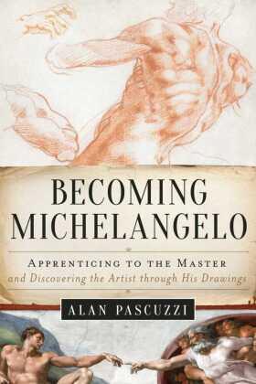 Pascuzzi |  Becoming Michelangelo | Buch |  Sack Fachmedien
