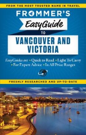 Sasvari |  Frommer's EasyGuide to Vancouver and Victoria | eBook | Sack Fachmedien