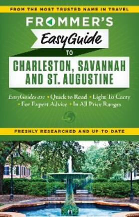 Keeling |  Frommer's EasyGuide to Charleston, Savannah and St. Augustine | eBook | Sack Fachmedien