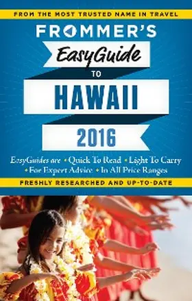 Foster |  Frommer's EasyGuide to Hawaii 2016 | eBook | Sack Fachmedien